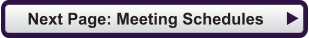 Next Page: Meeting Schedules